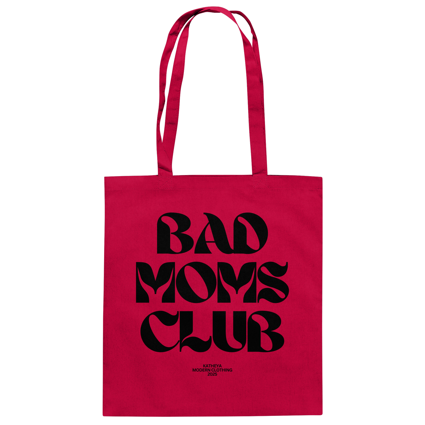 Bad Moms Club - Baumwolltasche