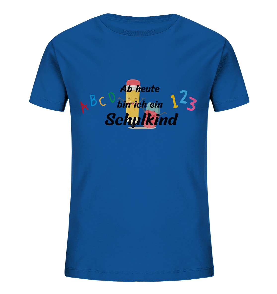Schulanfang-Ab heute bin ich Schulkind - Kids Organic Shirt
