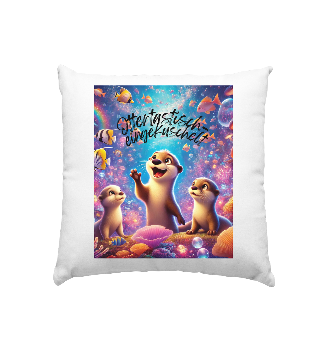 Otter- Ottertastisch eingekuschelt - Kissen 40x40cm