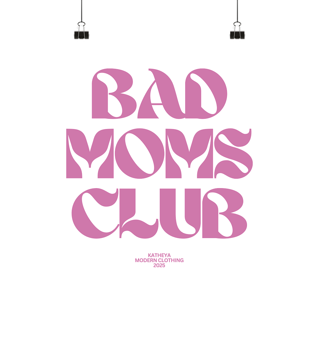 Bad Moms Club - Poster 30x30