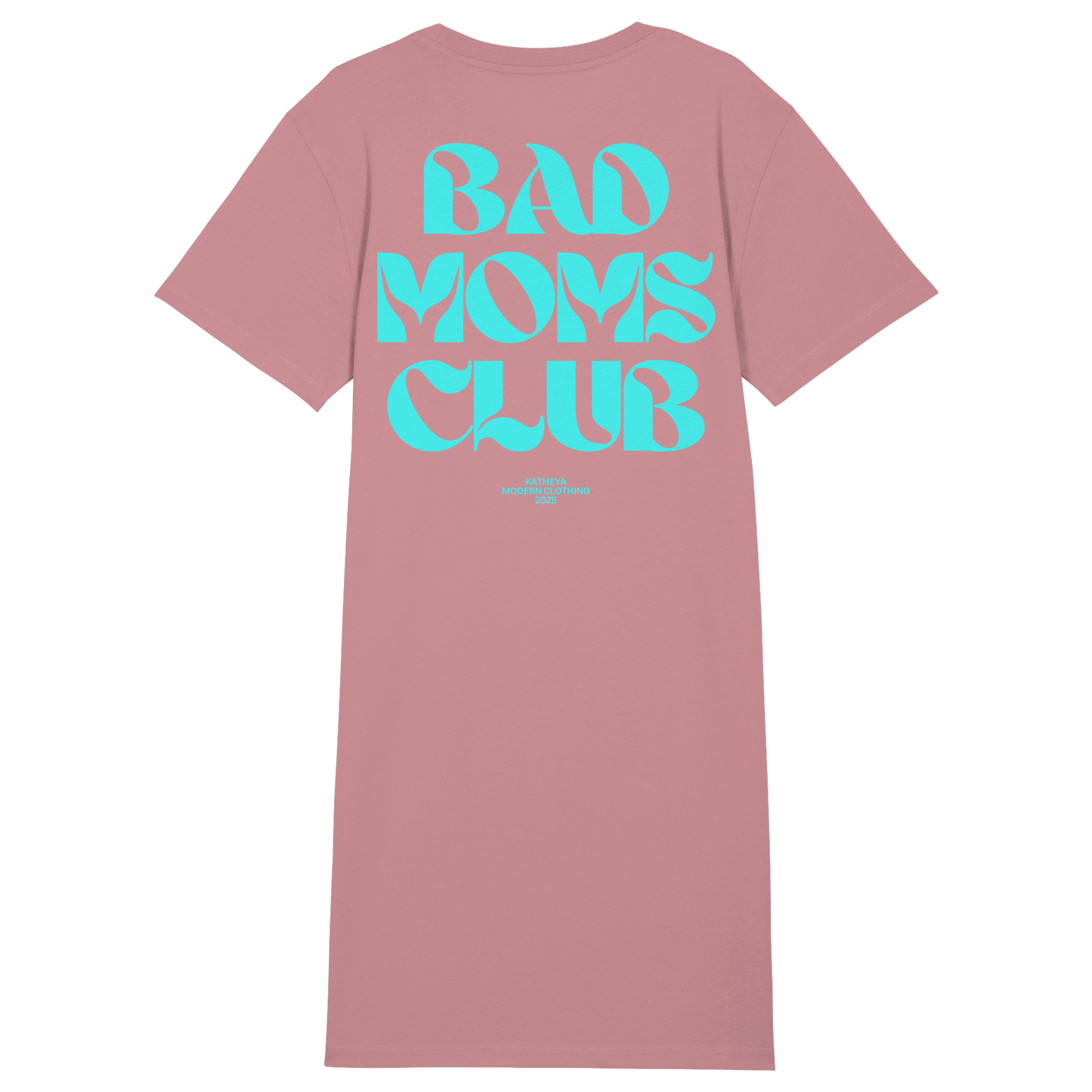 Bad Moms Club Long Shirt - Ladies Organic Shirt Dress