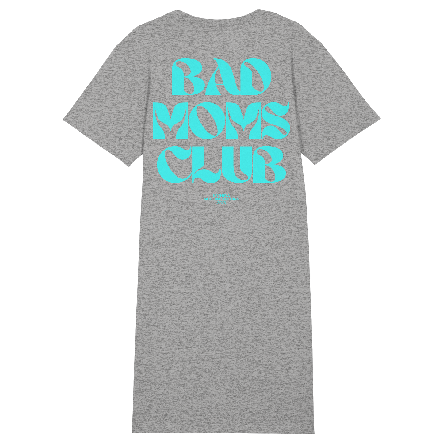 Bad Moms Club Long Shirt - Ladies Organic Shirt Dress