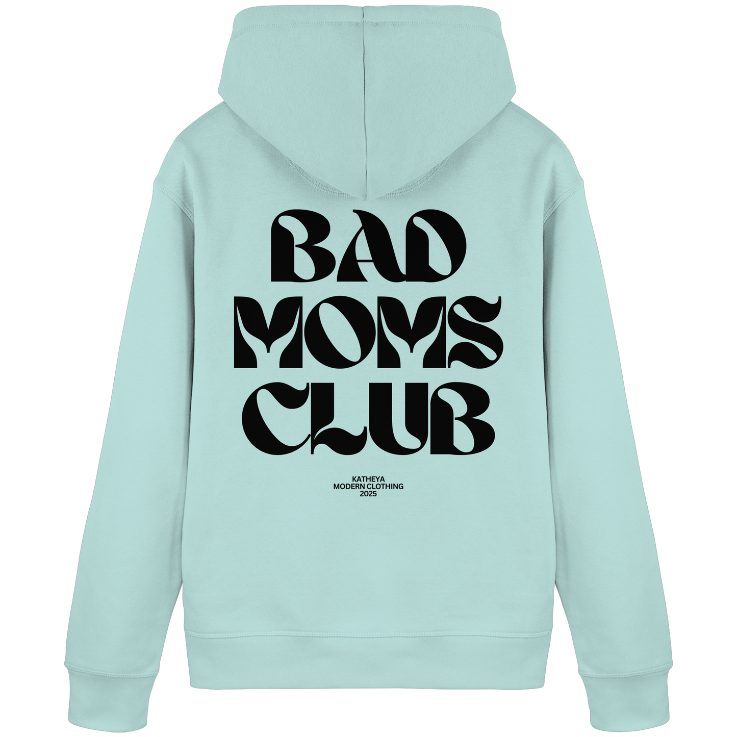 Bad Moms Club Schwarz - Organic Basic Hoodie