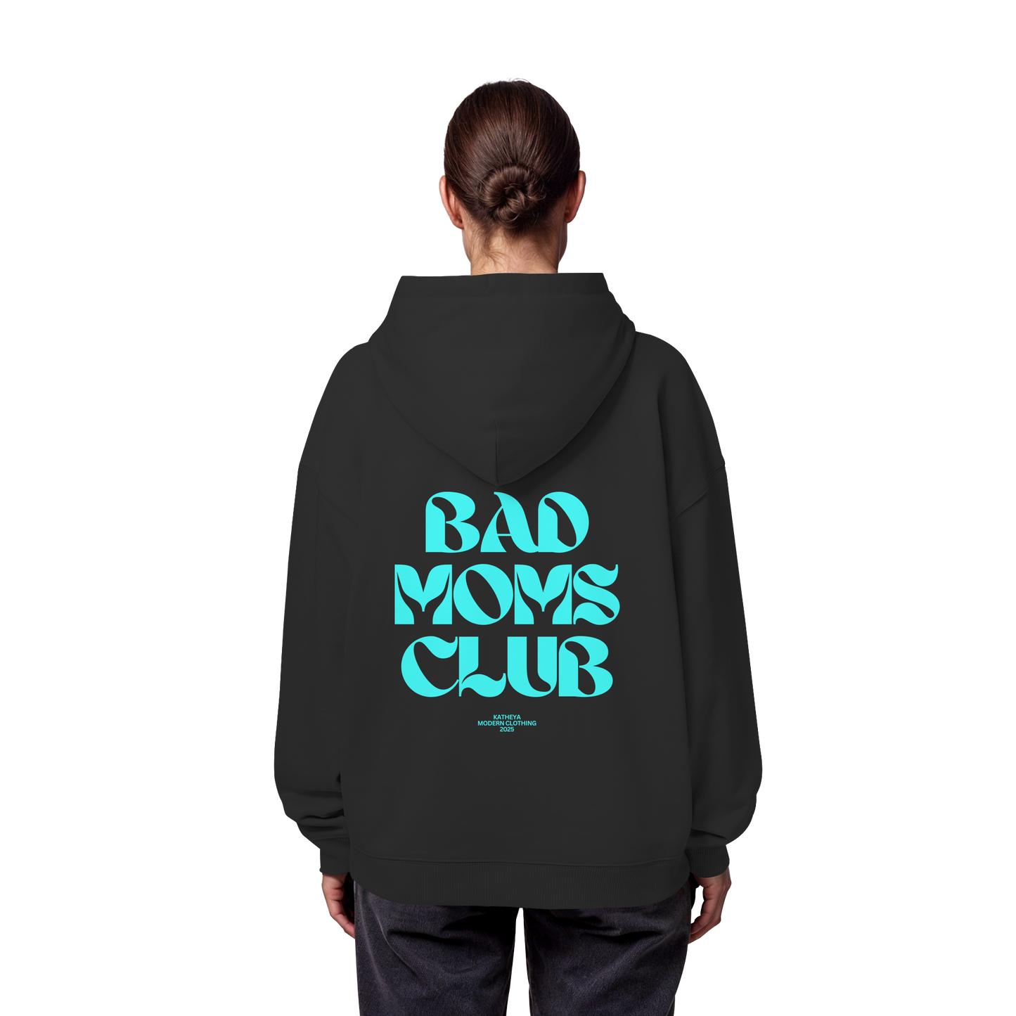 Bad Moms Club Pullover - Organic Oversize Hoodie