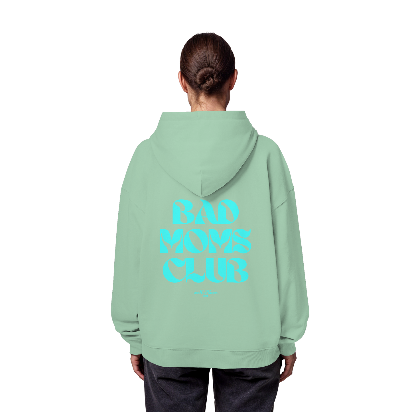 Bad Moms Club Pullover - Organic Oversize Hoodie