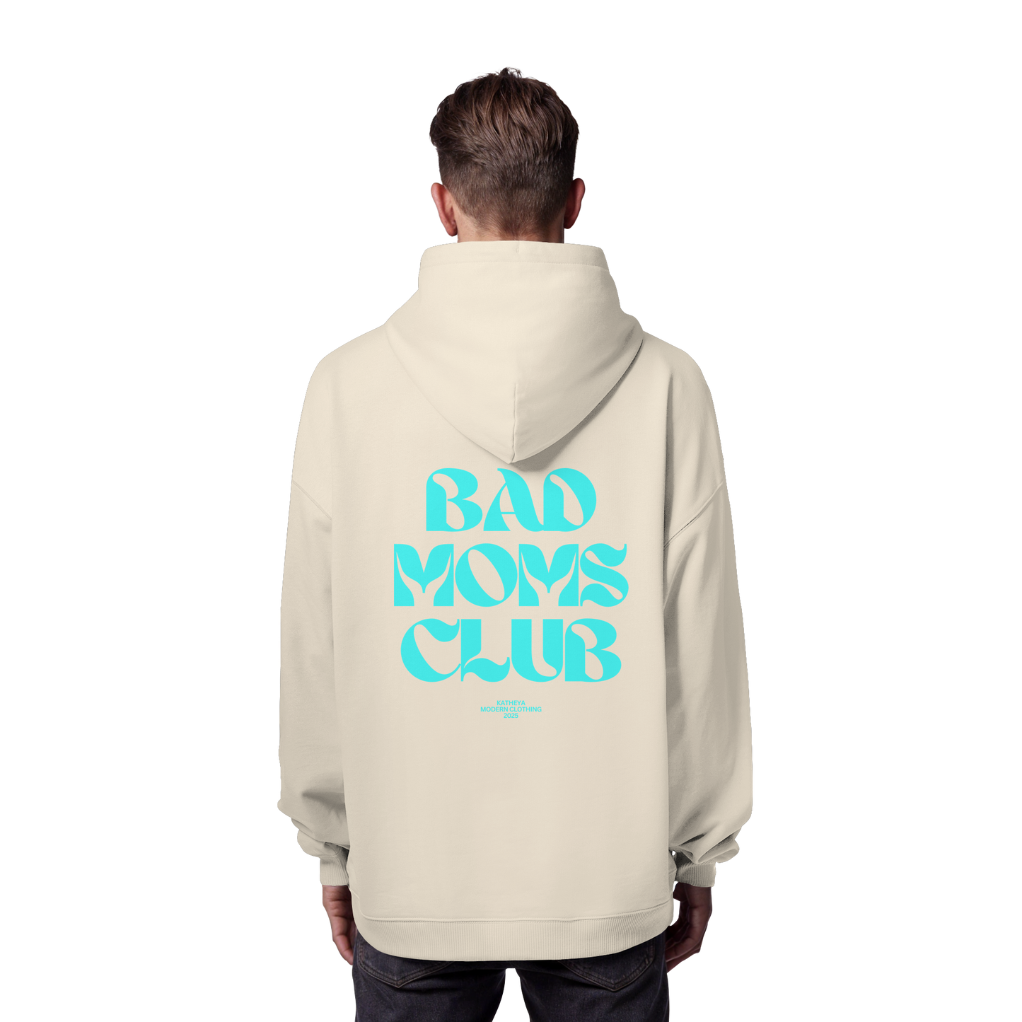 Bad Moms Club Pullover - Organic Oversize Hoodie