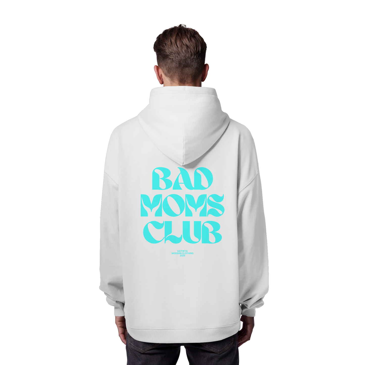 Bad Moms Club Pullover - Organic Oversize Hoodie