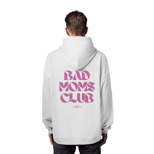 Bad Moms Club Dunkel Rosa - Organic Oversize Hoodie
