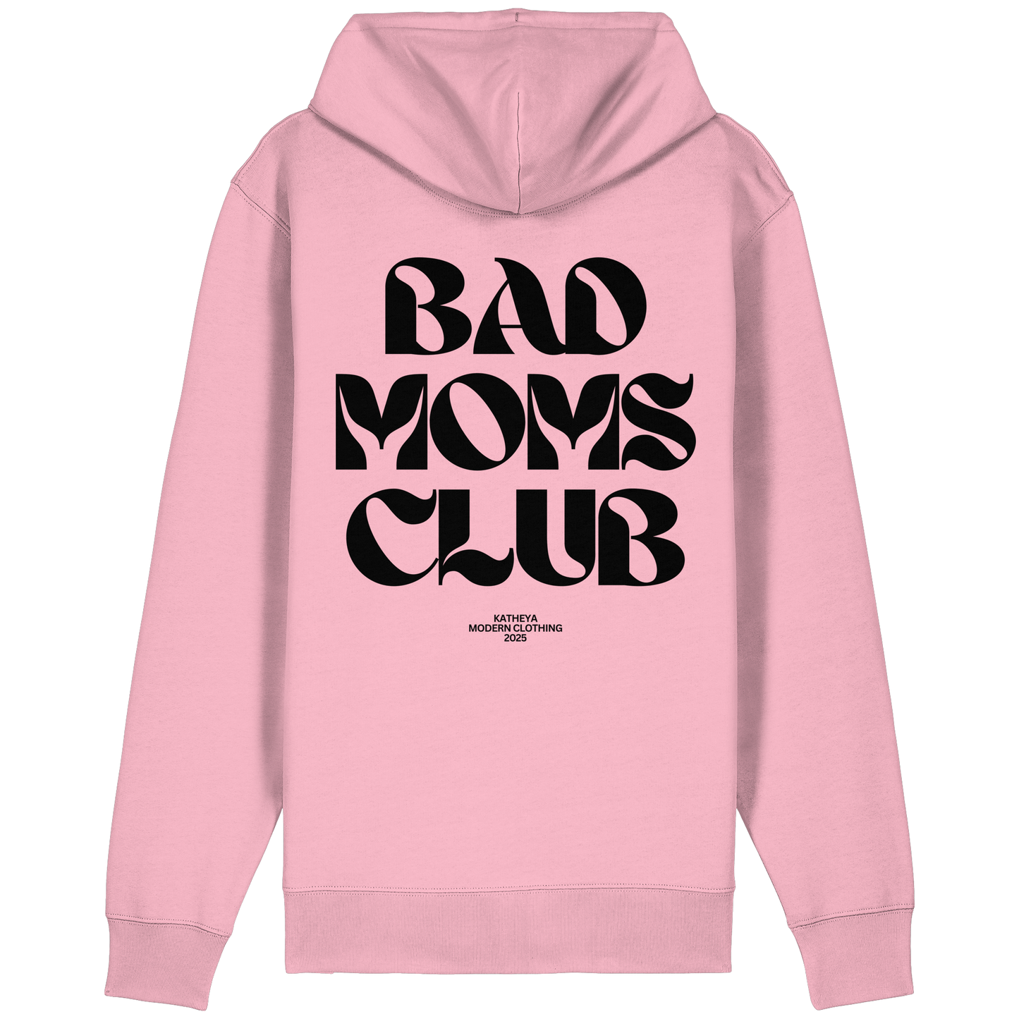 Bad Moms Club - Organic Relaxed Zipper