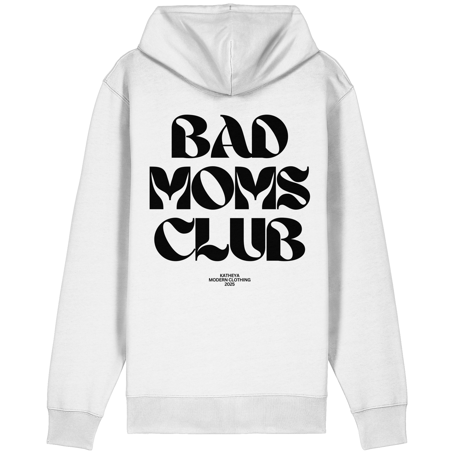 Bad Moms Club - Organic Relaxed Zipper