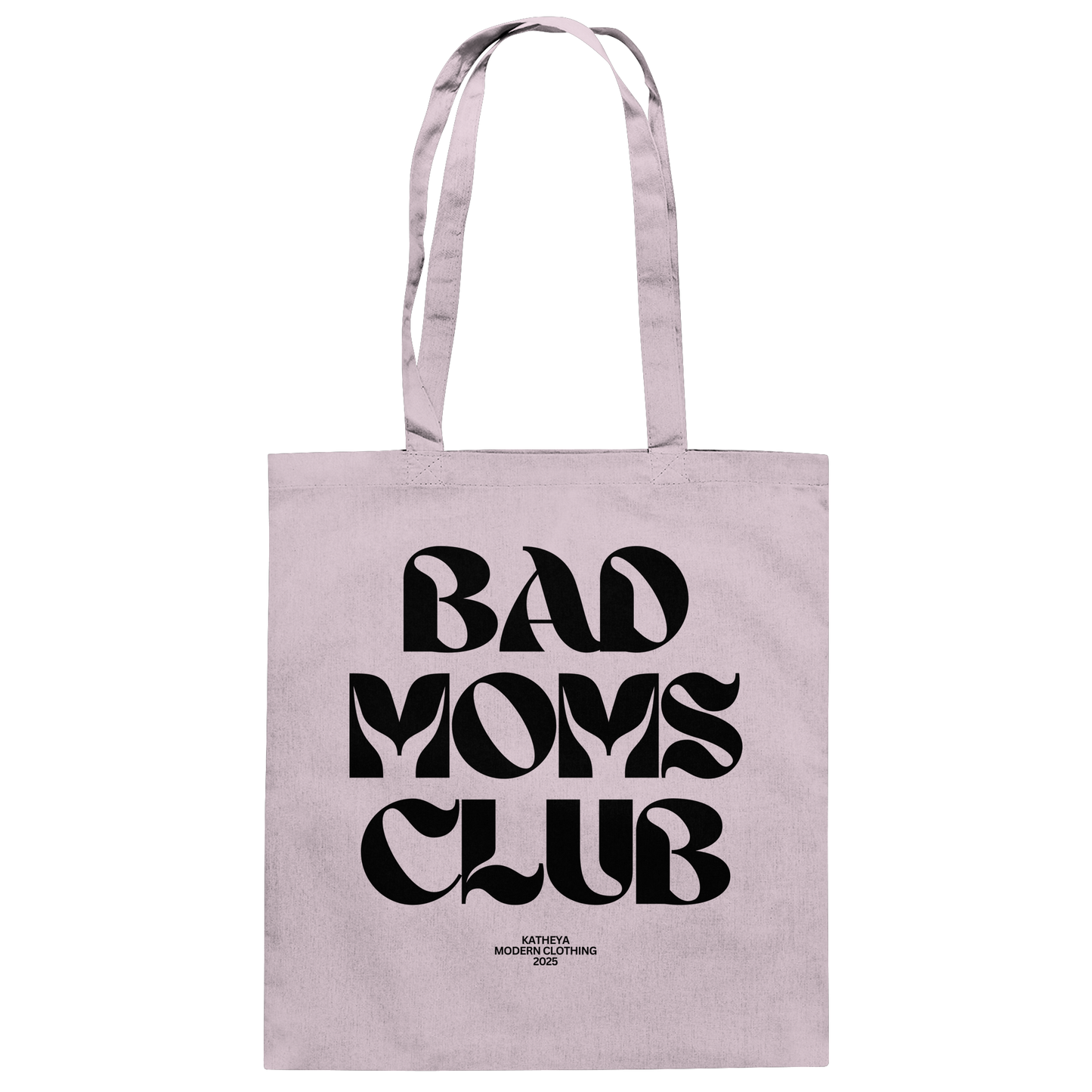 Bad Moms Club - Baumwolltasche