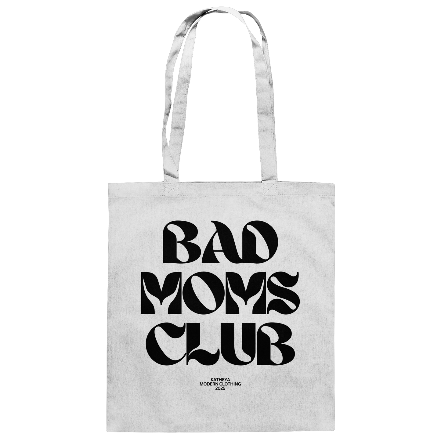 Bad Moms Club - Baumwolltasche