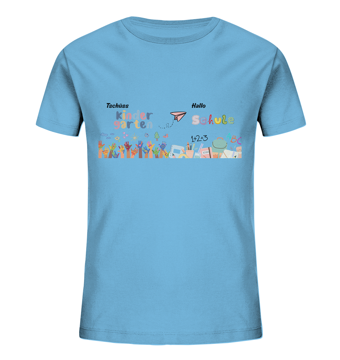 Schulanfang-Tschüss Kindergarten Hallo Schule - Kids Organic Shirt