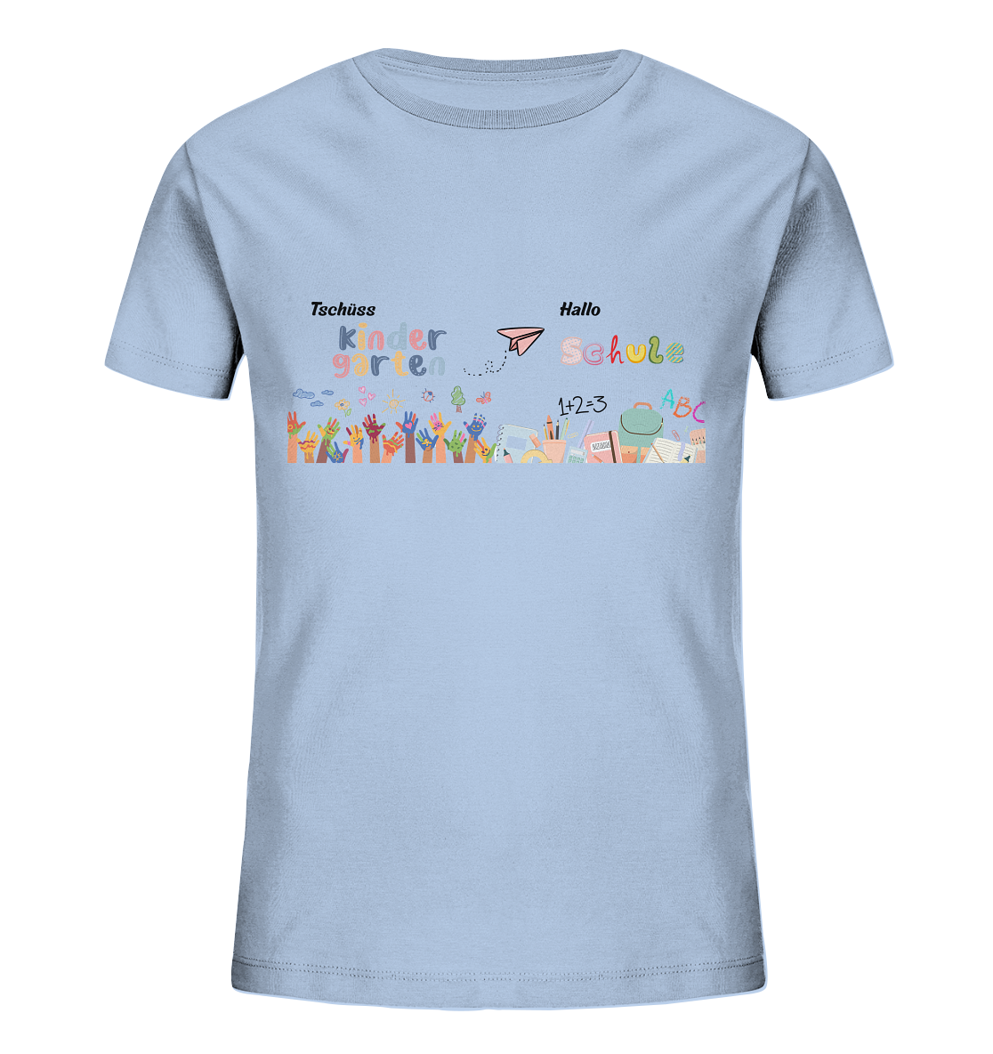 Schulanfang-Tschüss Kindergarten Hallo Schule - Kids Organic Shirt