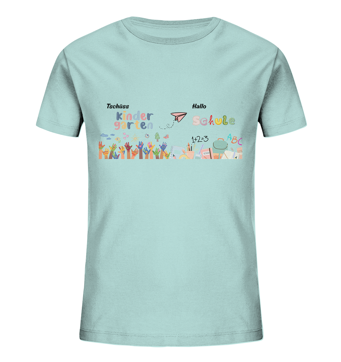 Schulanfang-Tschüss Kindergarten Hallo Schule - Kids Organic Shirt