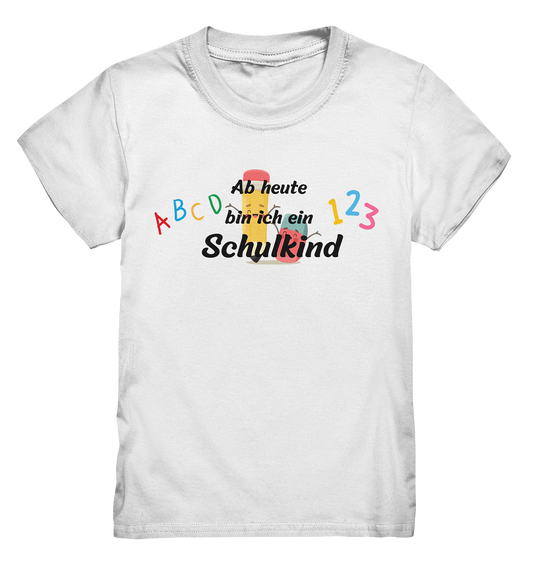 Schulanfang-Ab heute bin ich Schulkind - Kids Premium Shirt