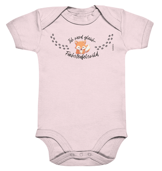 Ich werd gleich Fuchsteufelswild - Organic Baby Bodysuit
