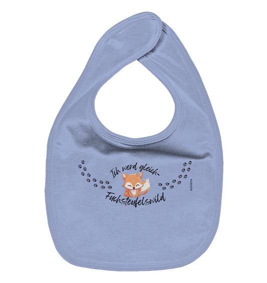 Ich werd gleich Fuchsteufelswild - Organic Baby-Lätzchen