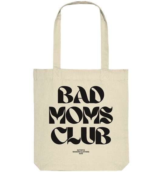 Bad Moms Club - Organic Tote-Bag