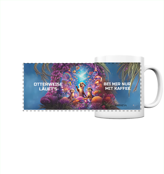 Otter - Otterweise läufts bei mir nur mit Kaffee - Panorama Tasse