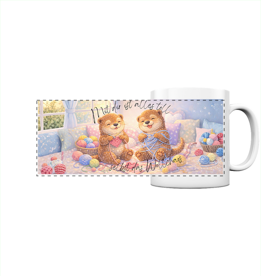 Mit dir ist alles toll- selbst das Wollchaos - Panorama Tasse