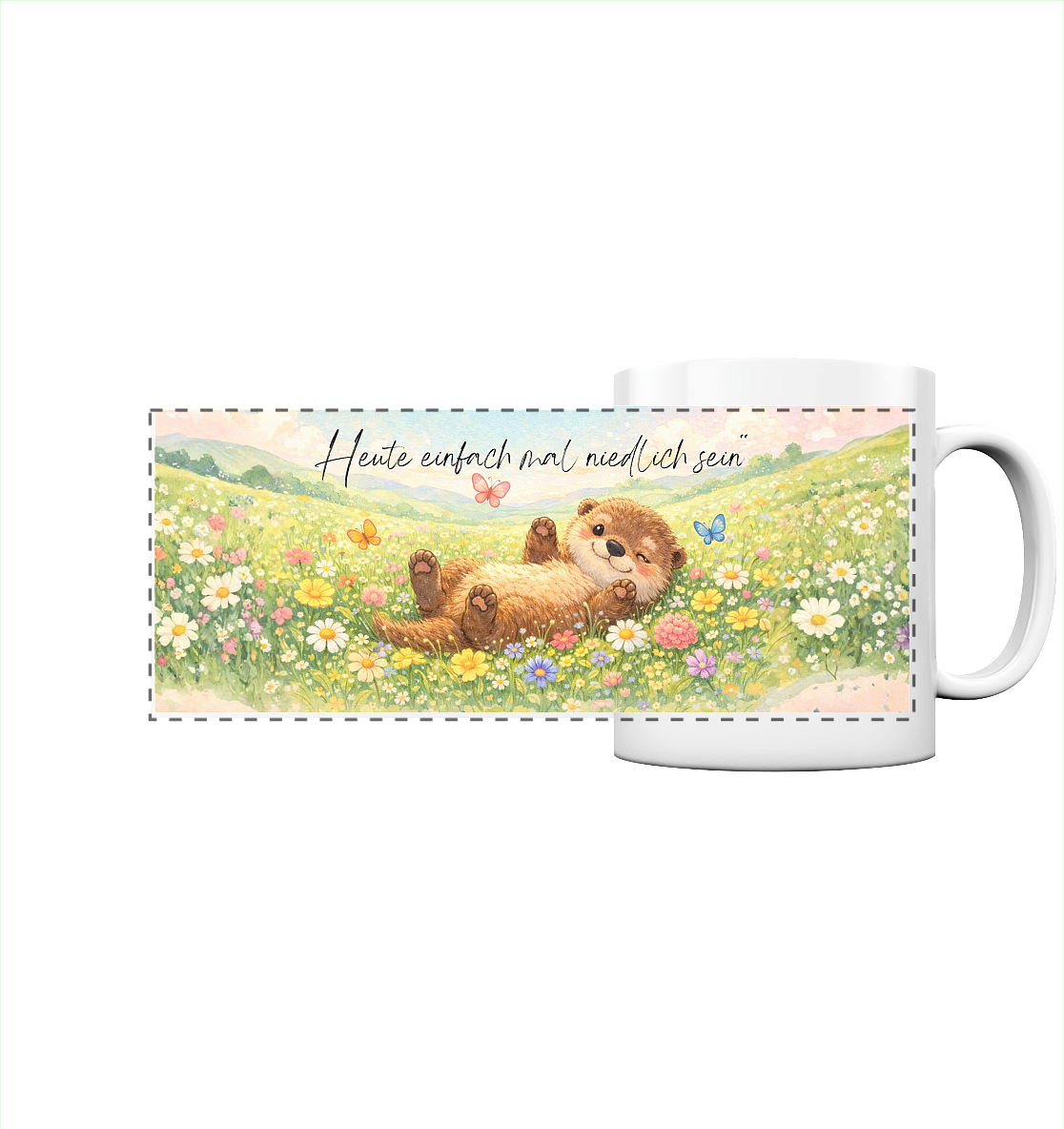 Heute einfach mal niedlich sein - Panorama Tasse