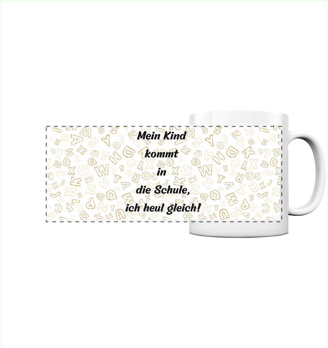 Schulanfang-ich heul gleich - Panorama Tasse