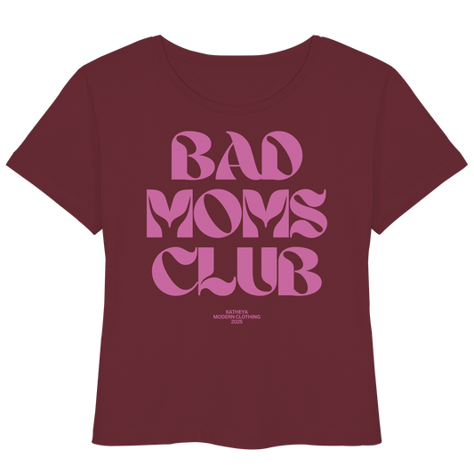 Bad Moms Club - Womens Organic Lightweight T-Shirt